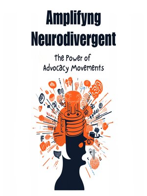 cover image of Amplifying Neurodivergent Voices